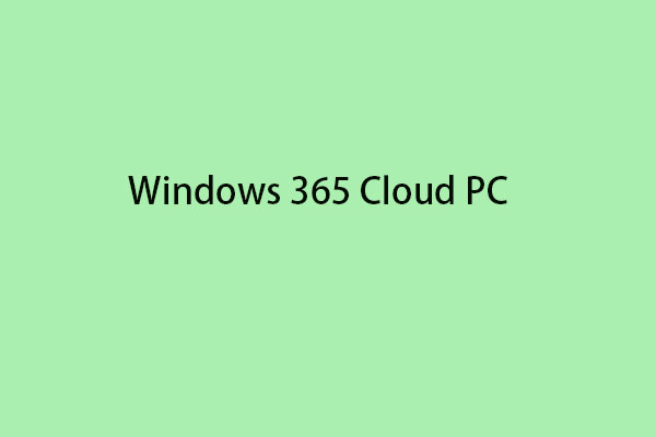 Windows 365 Cloud PC: What Is It? How Does It Work?