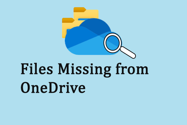 Six Ways to Recover Files Missing from OneDrive Quickly