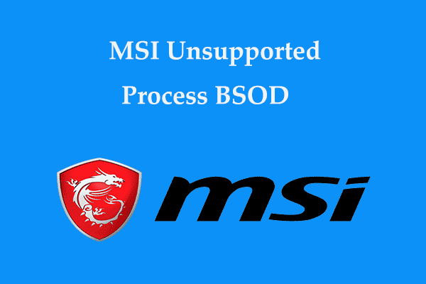 MSI Unsupported Processor BSOD Can Be Fixed via BIOS Update