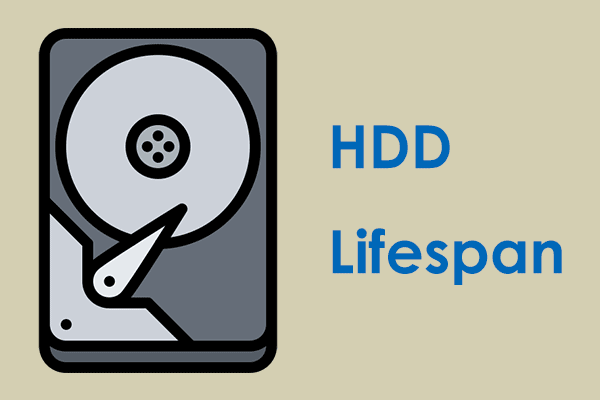 HDD Lifespan – How Long Does It Last & How to Prolong It?