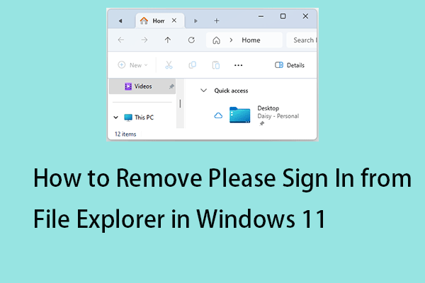 How to Remove Please Sign In from File Explorer in Windows 11