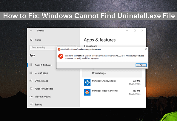 How to Fix: Windows Cannot Find Uninstall.exe File