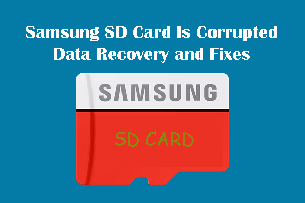 Recover Data from a Corrupt Samsung SD Card and Fix the Card