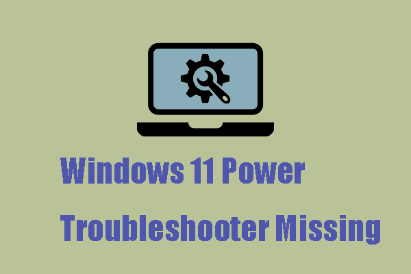 Windows 11 Power Troubleshooter Missing? Fix It Easily Here