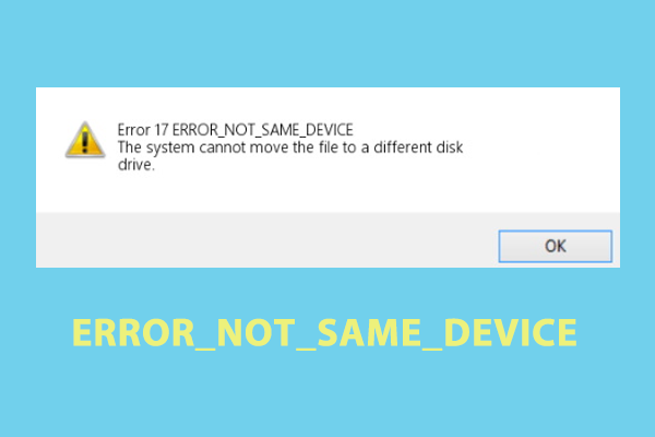 How to Fix ERROR_NOT_SAME_DEVICE on Windows 10/11?