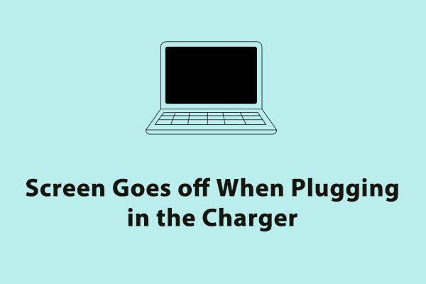 Fixed – Screen Goes off When Plugging in the Charger