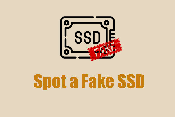 Answered! How to Spot a Fake SSD and Avoid Data Loss?