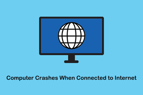 How to Fix if Computer Crashes When Connected to Internet