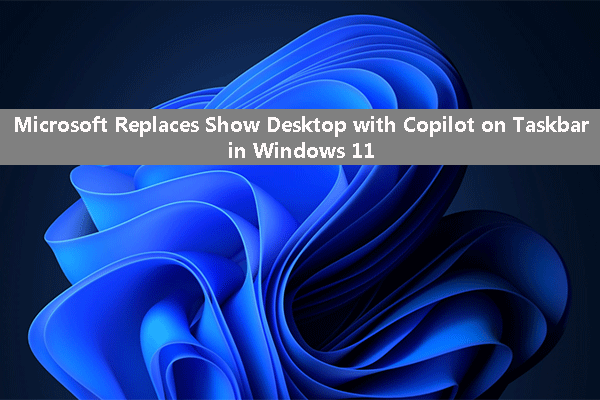 Copilot Replaces Show Desktop? You Can Bring the Show Desktop Button Back