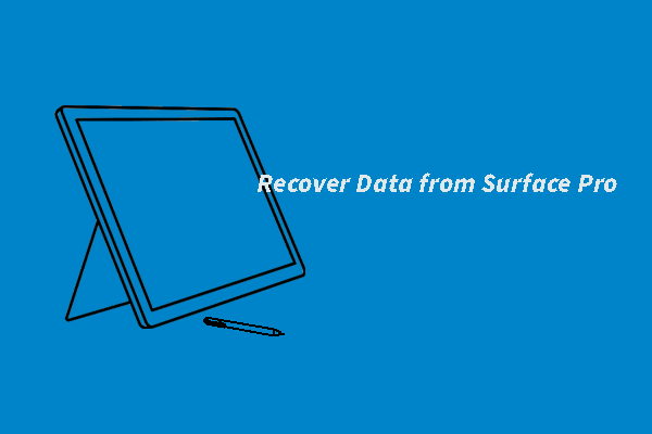 Easy Ways to Recover Data from Surface Pro in Various Situations