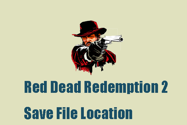 Red Dead Redemption 2 Save File Location – How to Back up?