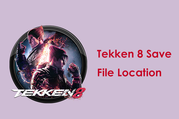 Tekken 8 Save File & Config File Location & How to Back up