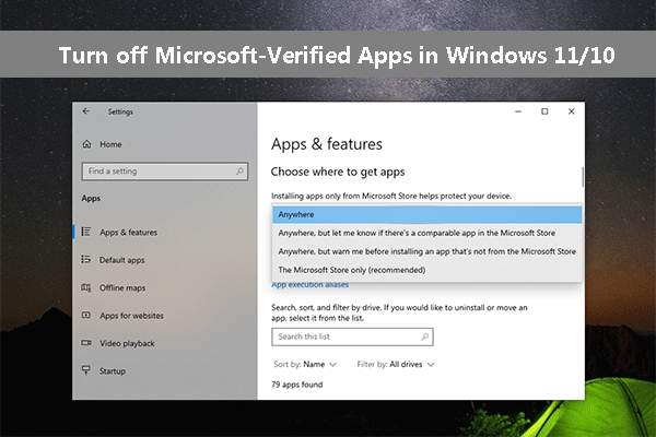 You Can Turn off Microsoft-Verified Apps When Necessary