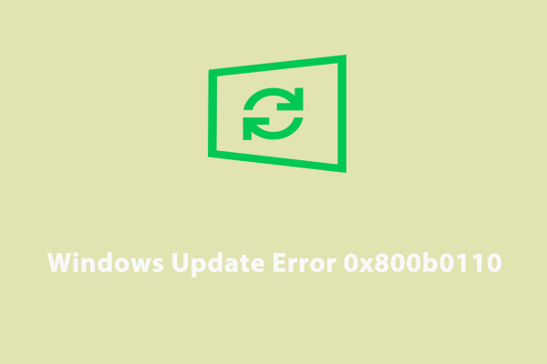 Fixed – Unable to Install Windows Update Error 0x800b0110