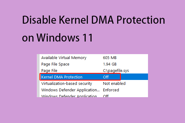 Great Ways to Disable Kernel DMA Protection on Windows 11