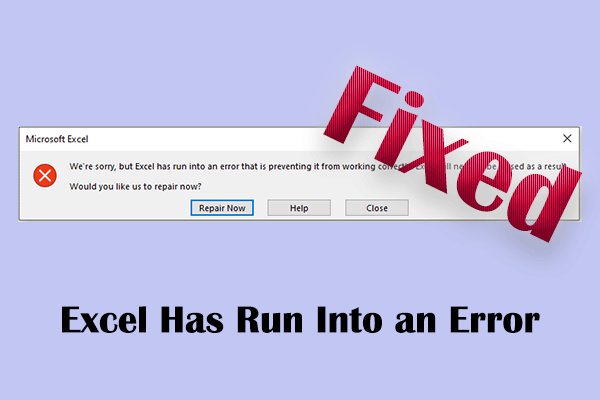 Best Fixes to We’re Sorry but Excel Has Run Into an Error