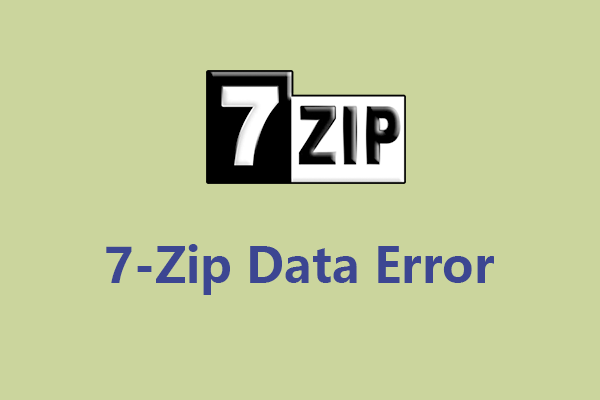 How to Fix the 7-Zip Data Error While Extracting? Answered Here