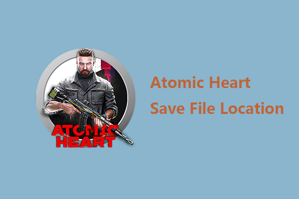 Atomic Heart Save File Location – Recover Game Saves Easily