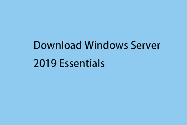 Download Windows Server 2019 Essentials ISO Image