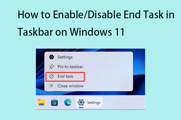 How to Enable/Disable End Task in Taskbar on Windows 11