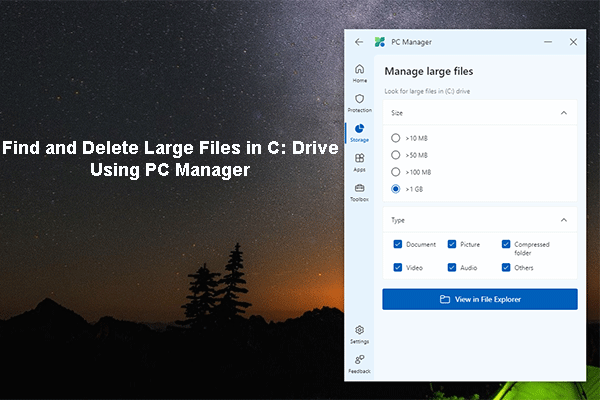 PC Manager Helps You Find and Delete Large Files in C: Drive