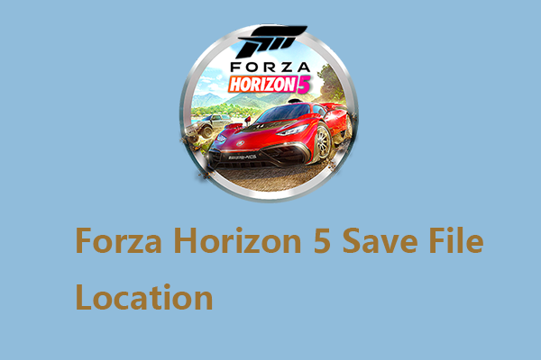 Forza Horizon 5 Save File Location & Backup Guide | Explained