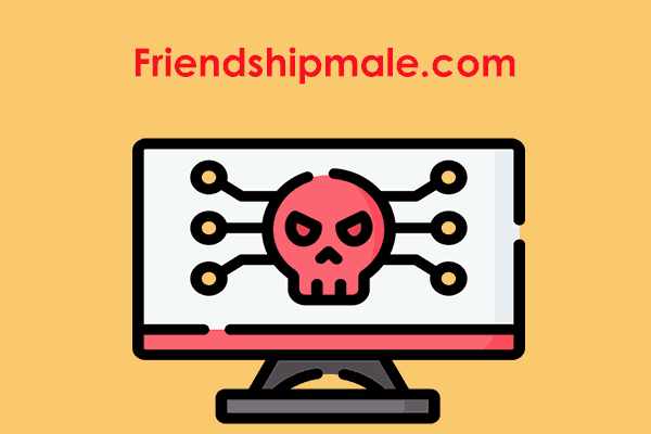 How to Remove Friendshipmale.com Malware from Windows