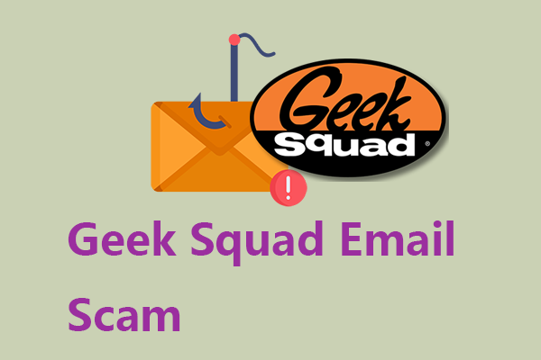 Geek Squad Email Scam: What Is It & How to Spot and Remove It?