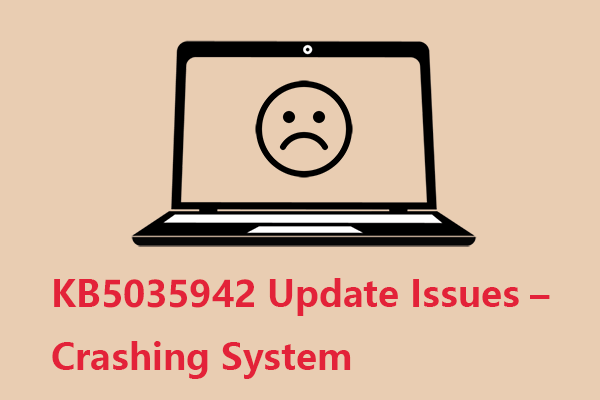 KB5035942 Update Issues – Crashing System and Installation Issues