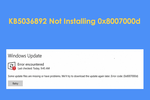 Fixed – Windows 10 KB5036892 Not Installing with Error 0x8007000d