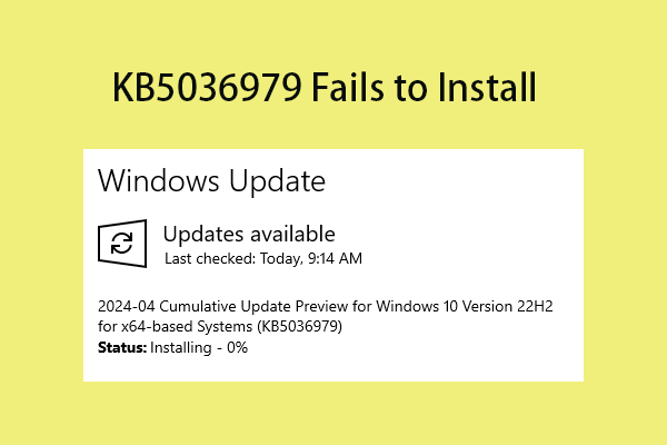 How to Fix KB5036979 Fails to Install on Windows 10?