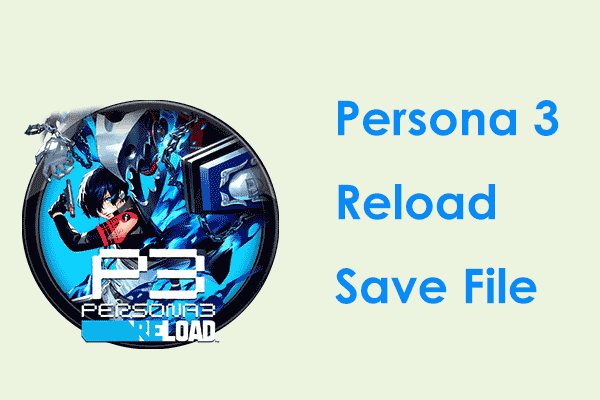 Persona 3 Reload Save File & Config File Location: How to Find