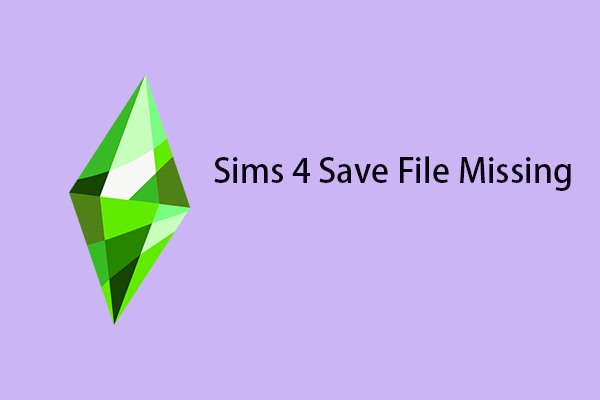 Sims 4 Save File Missing: Here Is How to Recover the File!