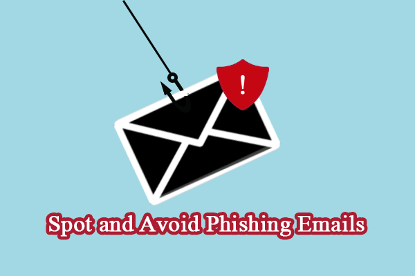 Read This Guide to Spot and Avoid Phishing Emails