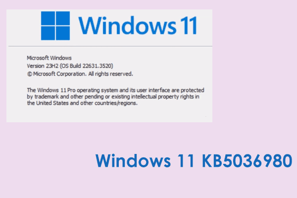 Windows 11 KB5036980 Comes with Many New Features & Fixes