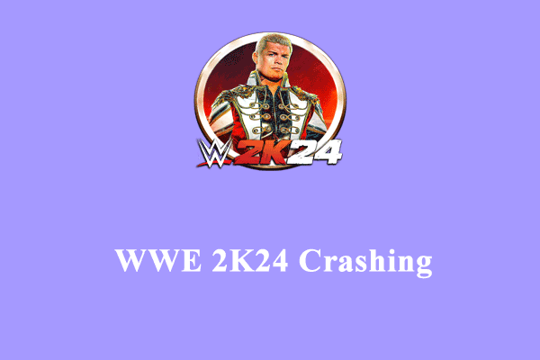 How to Fix WWE 2K24 Crashing at Startup?