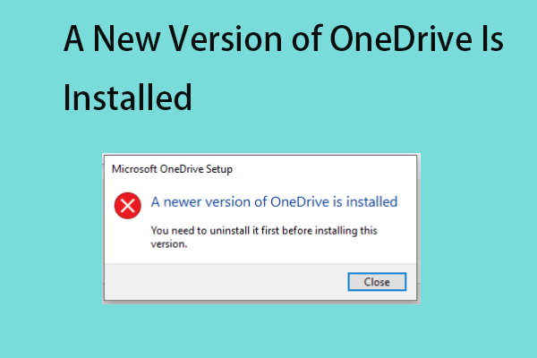 How to Remove “A New Version of OneDrive Is Installed”?