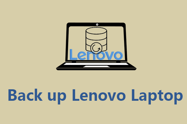 How to Back up Lenovo Laptop | Four Free Methods Here