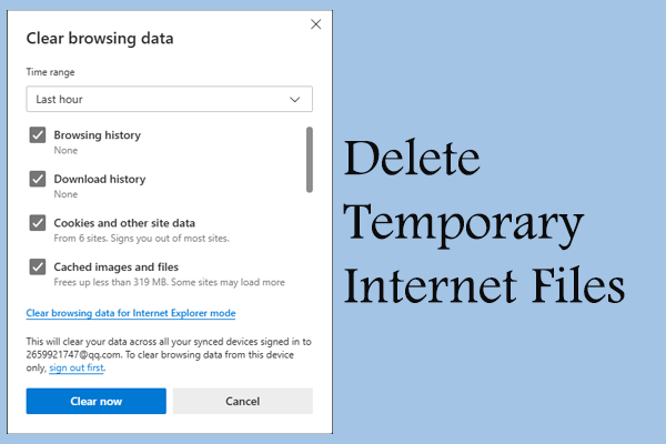 Delete Temporary Internet Files in Browsers and Windows