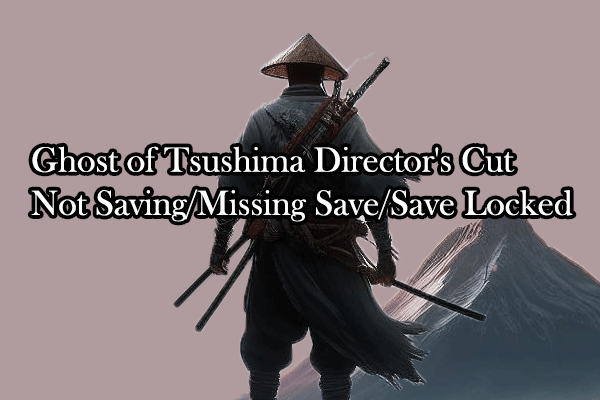 Fixed: Ghost of Tsushima Director's Cut Not Saving/Missing Save