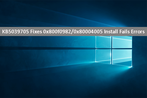 Out-of-Band Update KB5039705 Brings Fix for KB5037765 Install Errors