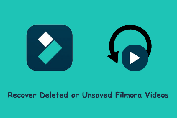 How to Recover Deleted or Unsaved Filmora Videos Easily