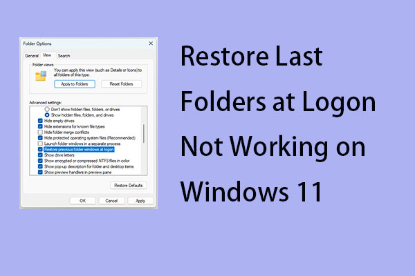 Fix Restore Last Folders at Logon Not Working on Windows 11