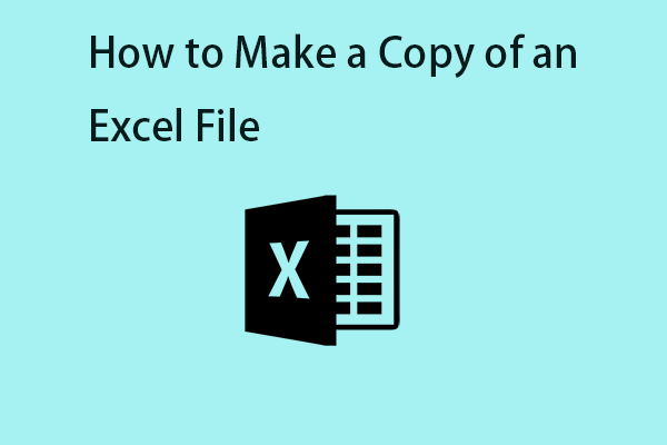 How to Make a Copy of an Excel File on Windows and Mac?