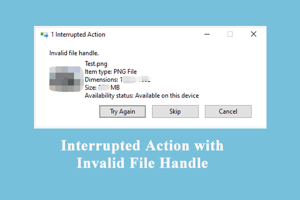 How to Fix Invalid File Handle on Windows 10/11?