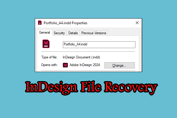 Full Guide to Recover Deleted/Unsaved/Corrupted InDesign Files