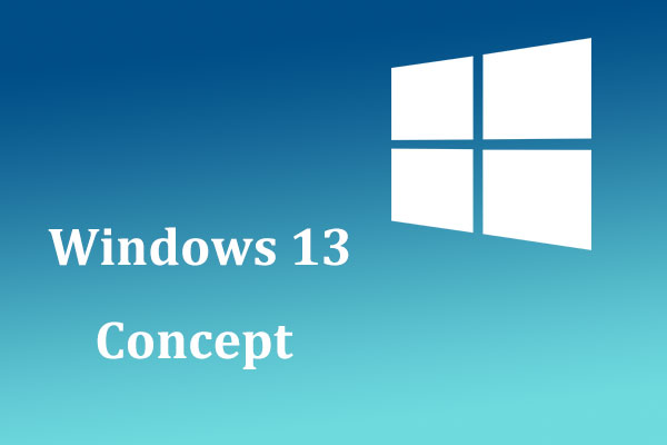 Windows 13 Concept in 2024: Everything You Should Know