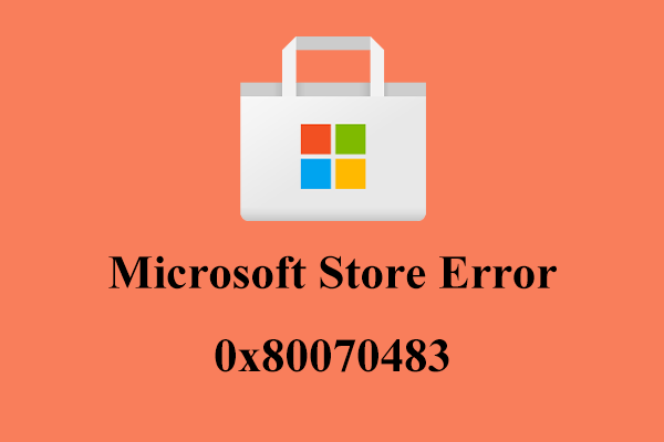 How to Repair the Error Code 0x80070483 in Windows 11/10?