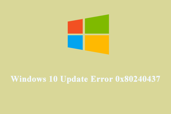 How to Fix Windows Update Error 0x80240437 Easily?