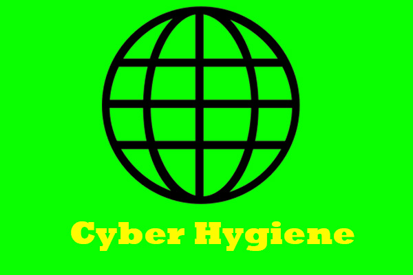 What is Cyber Hygiene and the Best Practices – Explained